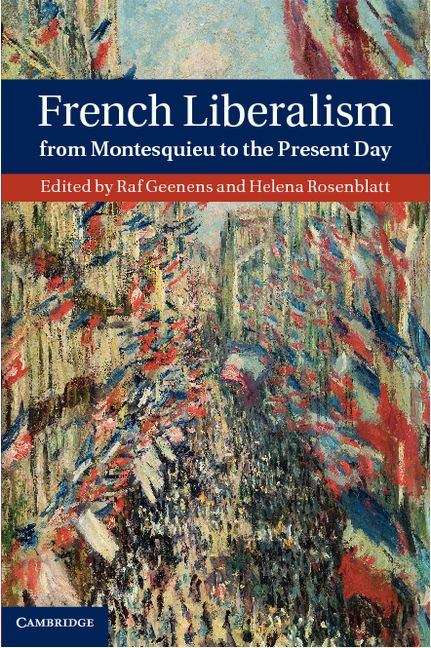 Book cover of French Liberalism from Montesquieu to the Present Day