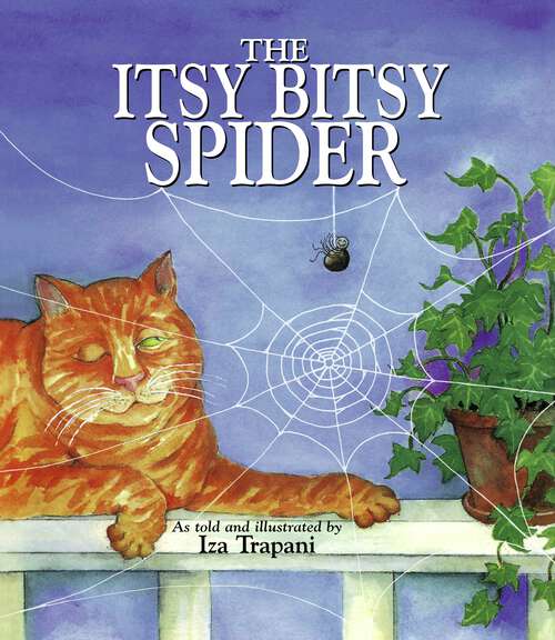 Book cover of The Itsy Bitsy Spider (Iza Trapani's Extended Nursery Rhymes)
