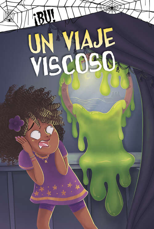 Book cover of Un viaje viscoso (¡BÚ!)