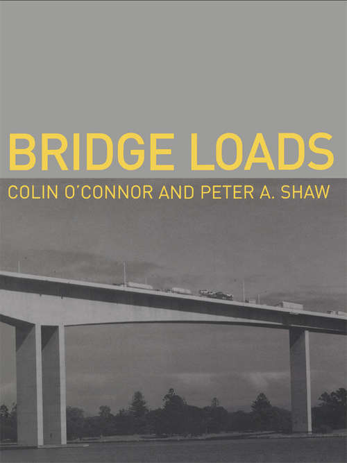 Book cover of Bridge Loads: An International Perspective