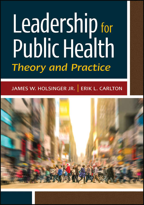 Book cover of Leadership for Public Health: Theory and Practice (HAP Book)