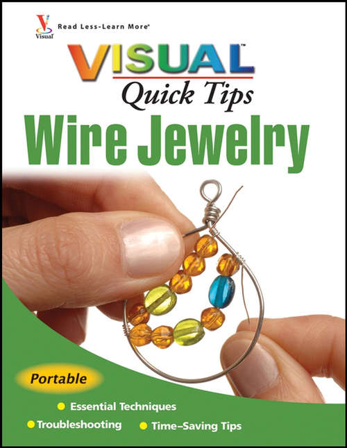 Book cover of Wire Jewelry VISUAL Quick Tips