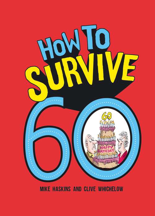 Book cover of How to Survive 60