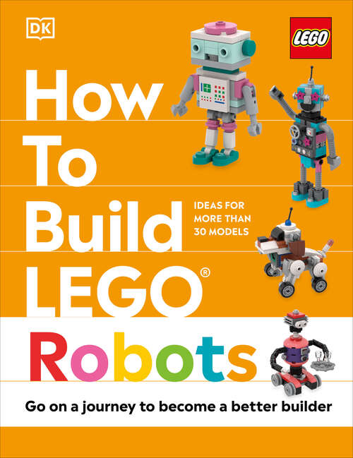 Book cover of How to Build LEGO Robots (How to Build LEGO)