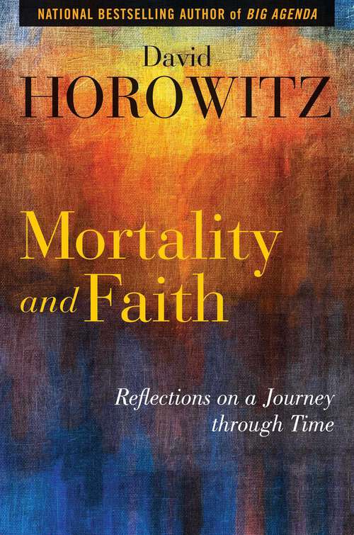 Book cover of Mortality and Faith: Reflections on a Journey through Time