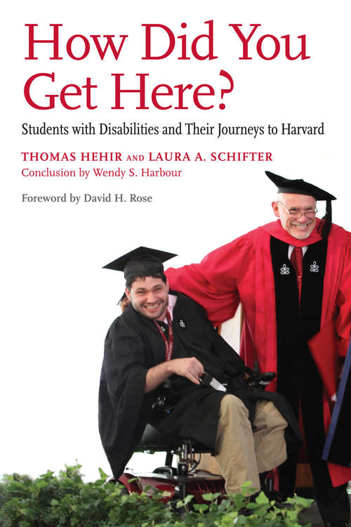 Book cover of How Did You Get Here?: Students with Disabilities and Their Journeys to Harvard
