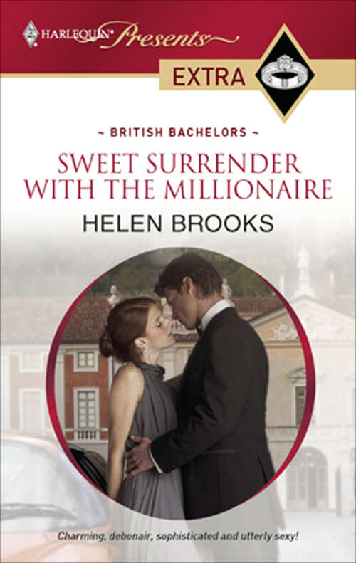 Book cover of Sweet Surrender with the Millionaire (British Bachelors #3)