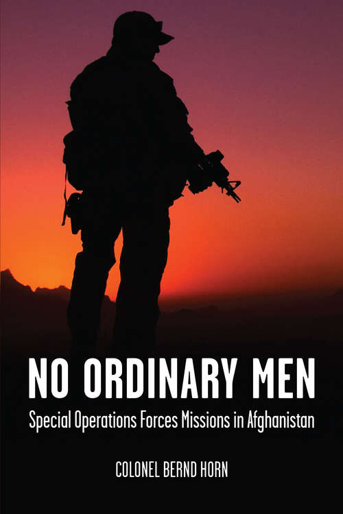 Book cover of No Ordinary Men: Special Operations Forces Missions in Afghanistan