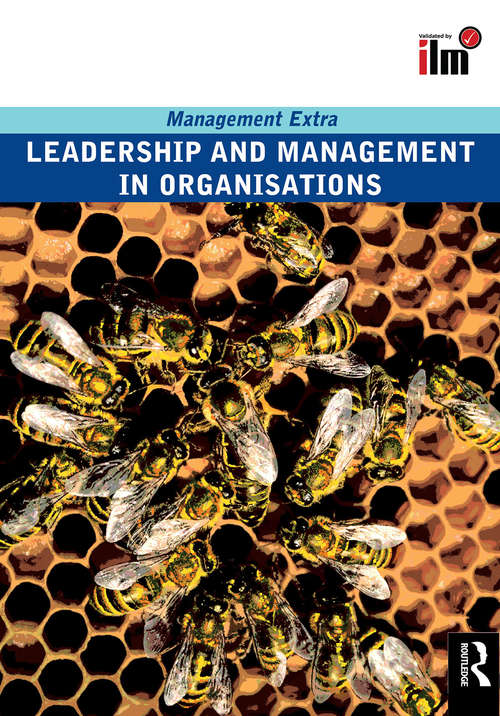 Book cover of Leadership and Management in Organisations: Revised Edition (Management Extra Ser.)