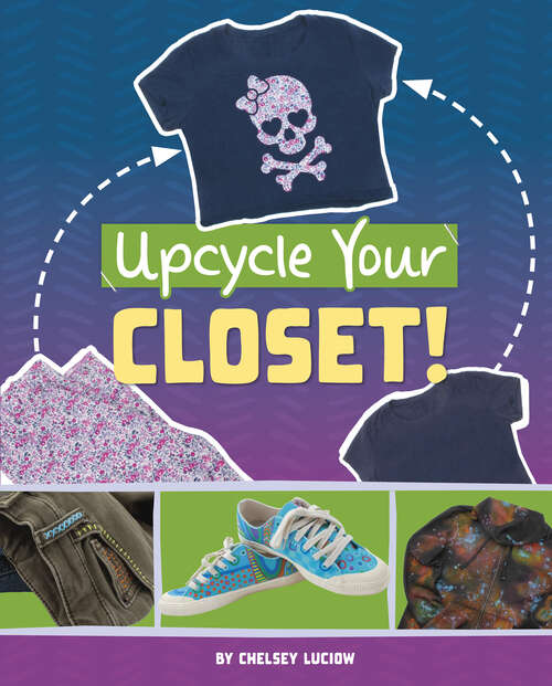 Book cover of Upcycle Your Closet!