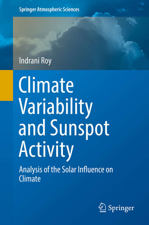 Book cover of Climate Variability and Sunspot Activity: Analysis of the Solar Influence on Climate (Springer Atmospheric Sciences)