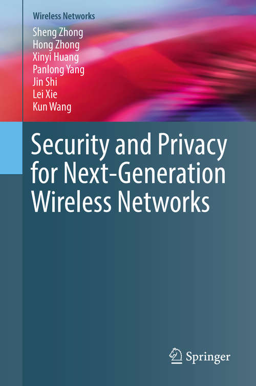 Book cover of Security and Privacy for Next-Generation Wireless Networks (1st ed. 2019) (Wireless Networks)