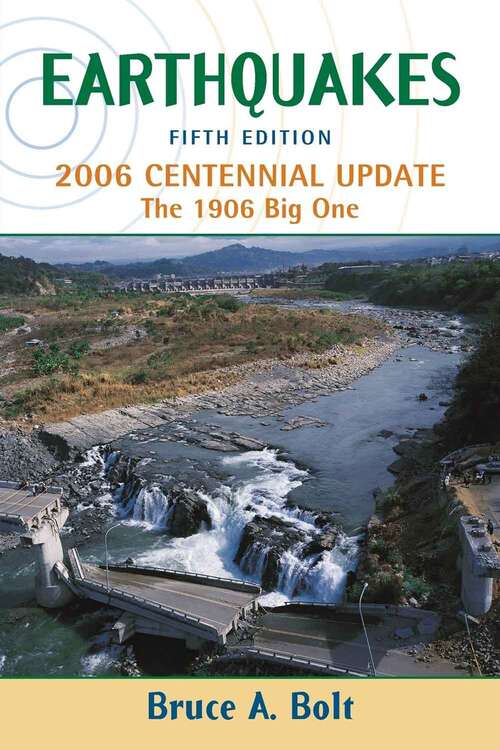 Book cover of Earthquakes: 2006 Centennial Update (Fifth Edition)