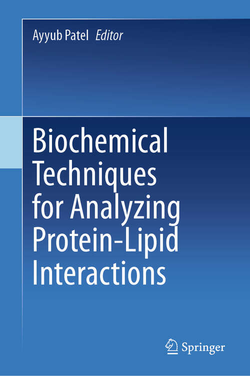 Book cover of Biochemical Techniques for Analyzing Protein-Lipid Interactions