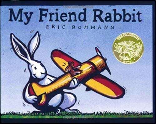 Book cover of My Friend Rabbit (Fountas & Pinnell LLI Blue: Level H)