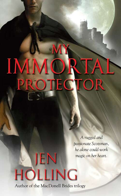Book cover of My Immortal Protector (MacDonell Brides #4)