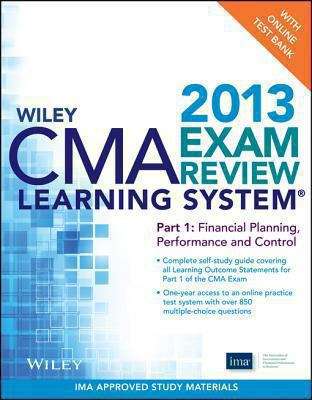 Book cover of Wiley CMA Learning System Exam Review 2013, Financial Planning, Performance and Control, + Test Bank