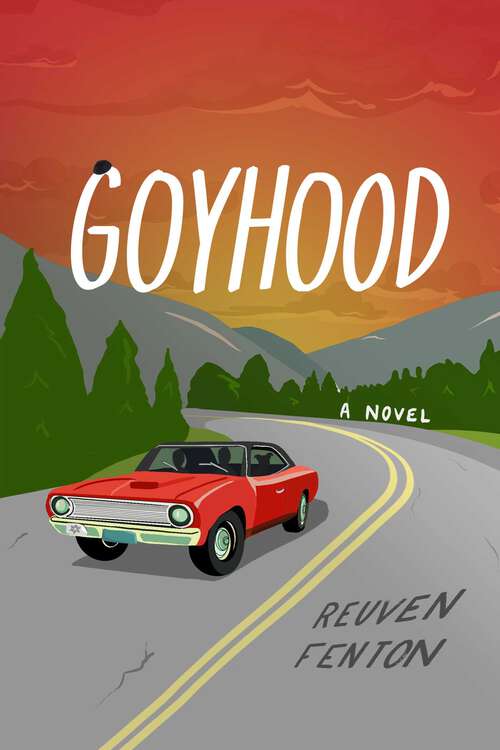 Book cover of Goyhood: A Novel