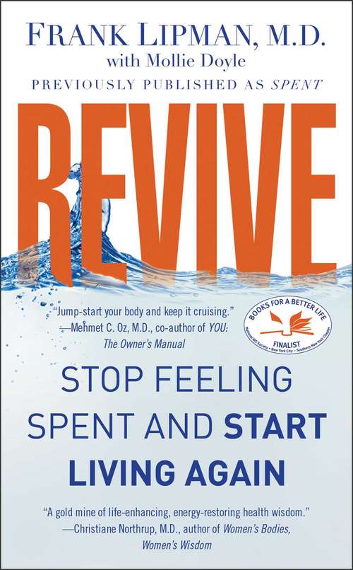 Book cover of Revive: Stop Feeling Spent and Start Living Again