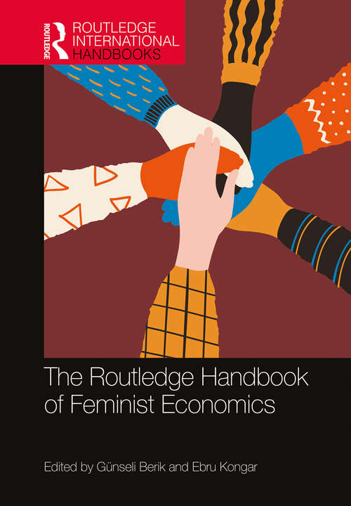 Book cover of The Routledge Handbook of Feminist Economics (Routledge International Handbooks)