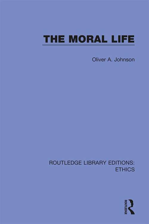 Book cover of The Moral Life