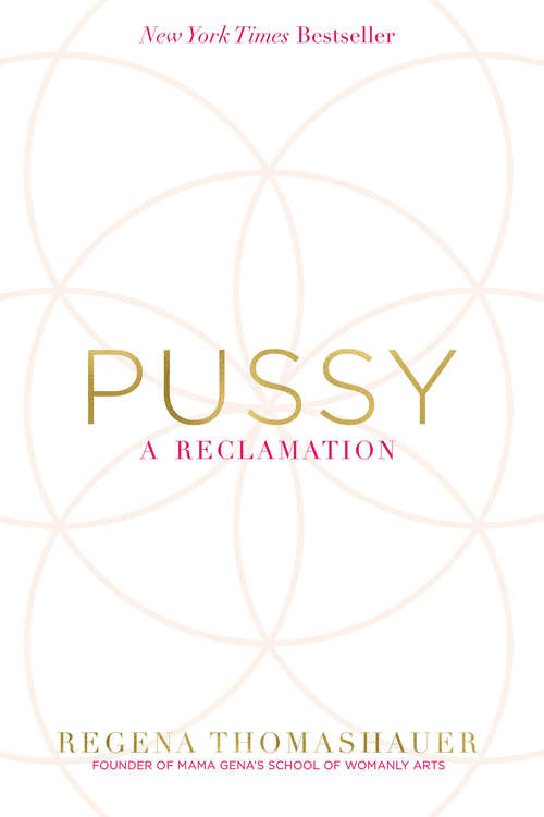 Book cover of Pussy: A Reclamation