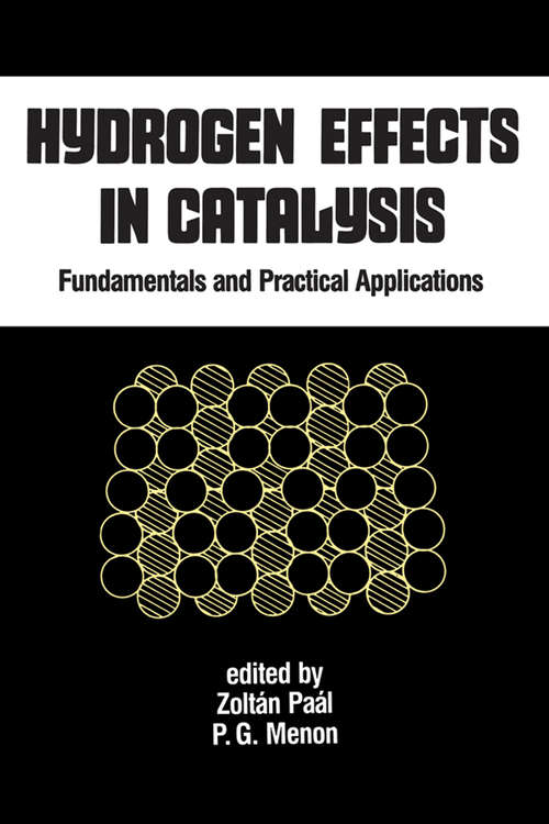 Book cover of Hydrogen Effects in Catalysis: Fundamentals and Practical Applications