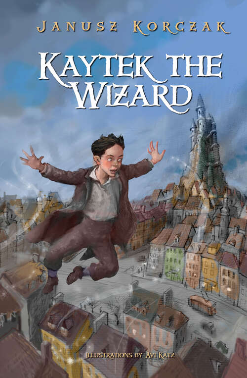 Book cover of Kaytek the Wizard