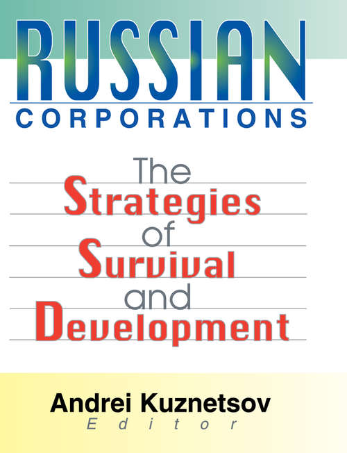 Book cover of Russian Corporations: The Strategies of Survival and Development