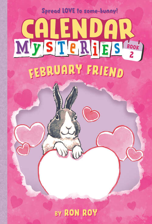 Book cover of Calendar Mysteries #2: February Friend (Calendar Mysteries #2)