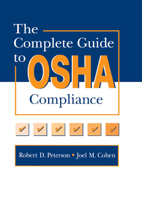 Book cover of The Complete Guide to OSHA Compliance
