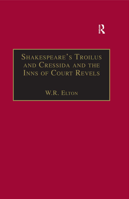 Book cover of Shakespeare’s Troilus and Cressida and the Inns of Court Revels