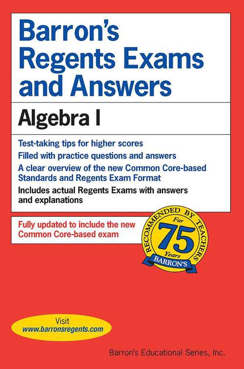 Book cover of Barron’s Regents Exams and Answers: Algebra I (Barron's Regents New York Series)