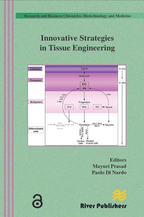 Book cover of Innovative Strategies in Tissue Engineering (River Publishers Series In Research And Business Chronicles: Biotechnology And Medicine Ser.)