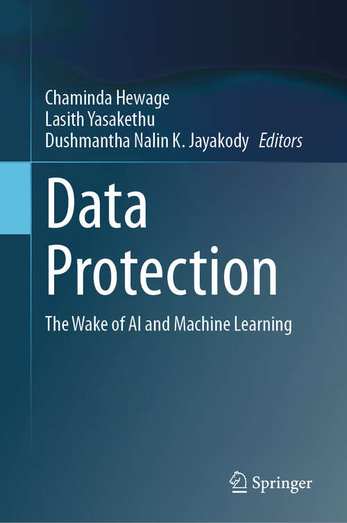 Book cover of Data Protection: The Wake of AI and Machine Learning