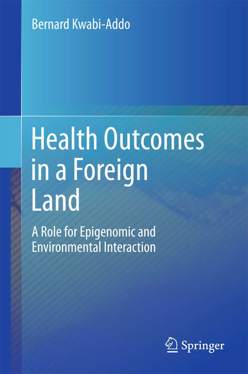 Book cover of Health Outcomes in a Foreign Land