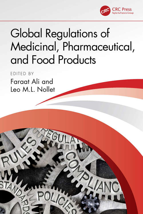 Book cover of Global Regulations of Medicinal, Pharmaceutical, and Food Products