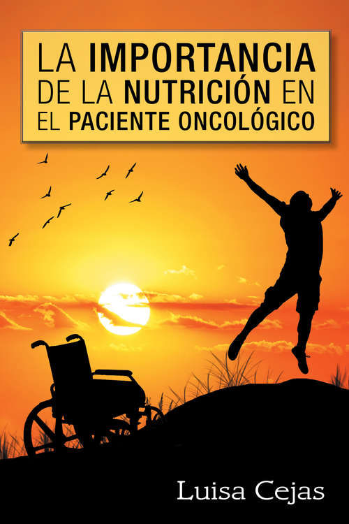 Book cover of La importancia de la nutrición en el paciente oncológico