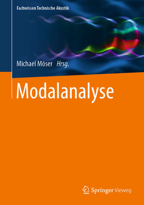 Book cover of Modalanalyse (1. Aufl. 2020) (Fachwissen Technische Akustik)