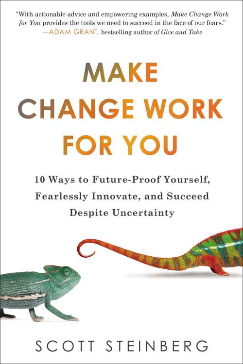 Book cover of Make Change Work for You