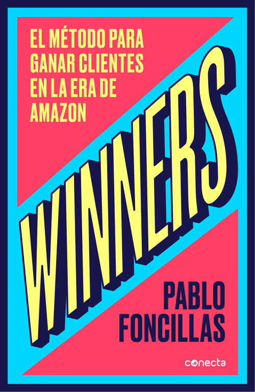 Book cover of Winners: El método para ganar clientes en la era de Amazon