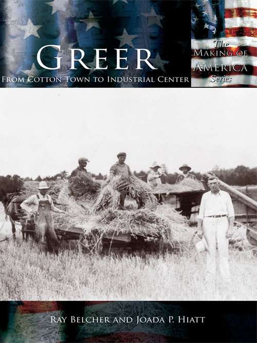 Book cover of Greer: From Cotton Town to Industrial Center