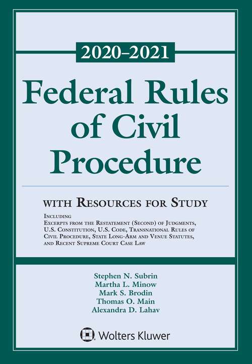 Book cover of Federal Rules of Civil Procedure with Resources for Study 2020-2021 (Supplements Series)