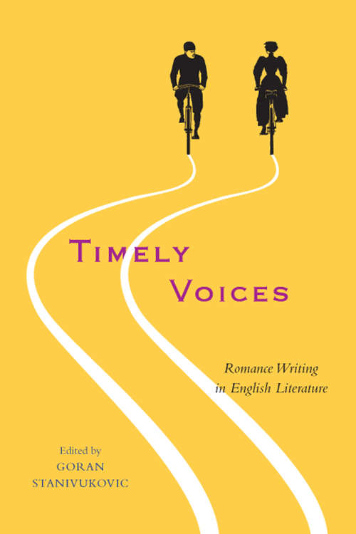 Book cover of Timely Voices: Romance Writing in English Literature