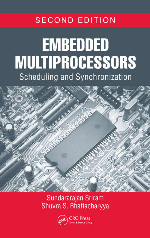 Book cover of Embedded Multiprocessors: Scheduling and Synchronization, Second Edition (2) (Signal Processing and Communications)