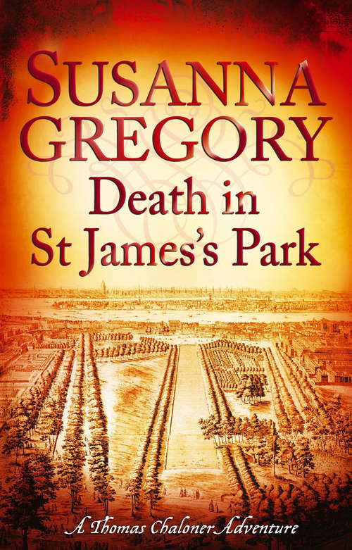 Book cover of Death in St James's Park: Chaloner's Eighth Exploit in Restoration London