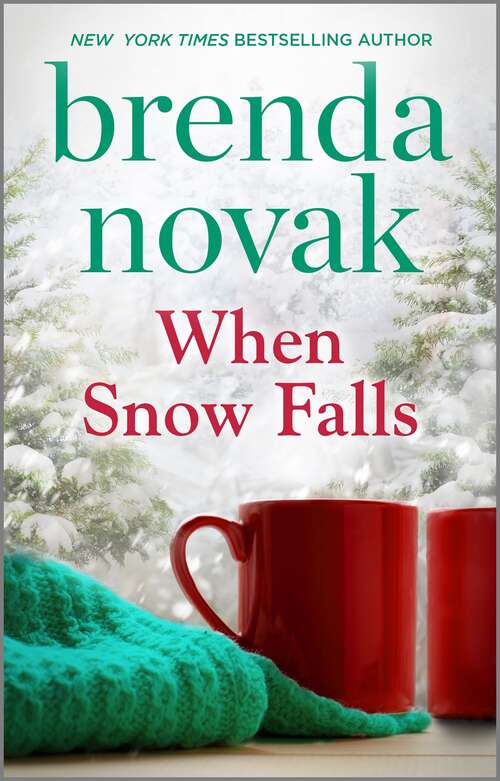 Book cover of When Snow Falls: When We Touch When Lightning Strikes When Snow Falls When Summer Comes (Original) (Whiskey Creek #2)