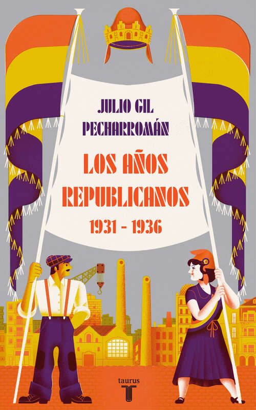 Book cover of Los años republicanos (1931-1936): Reforma y reacción en España, 1931-1936