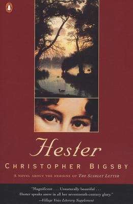 Book cover of Hester: A Novel About the Early Hester Prynne