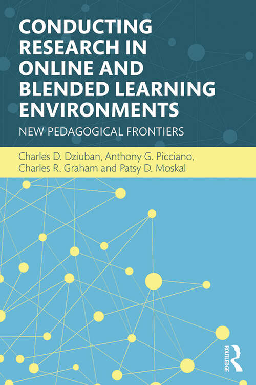 Book cover of Conducting Research in Online and Blended Learning Environments: New Pedagogical Frontiers